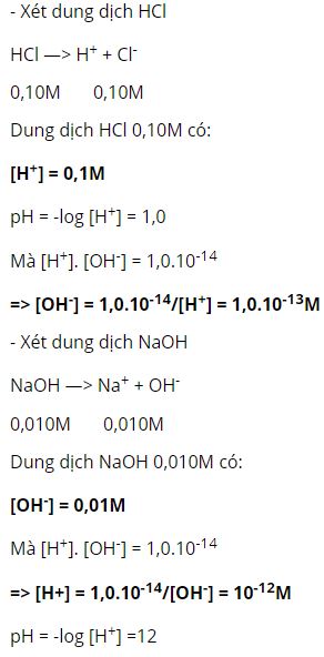 Tính nồng độ H+, OH- và pH