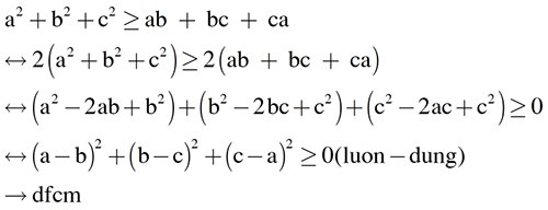 Chứng minh bất đẳng thức: a2 + b2 + c2 ≥ ab + bc + ca